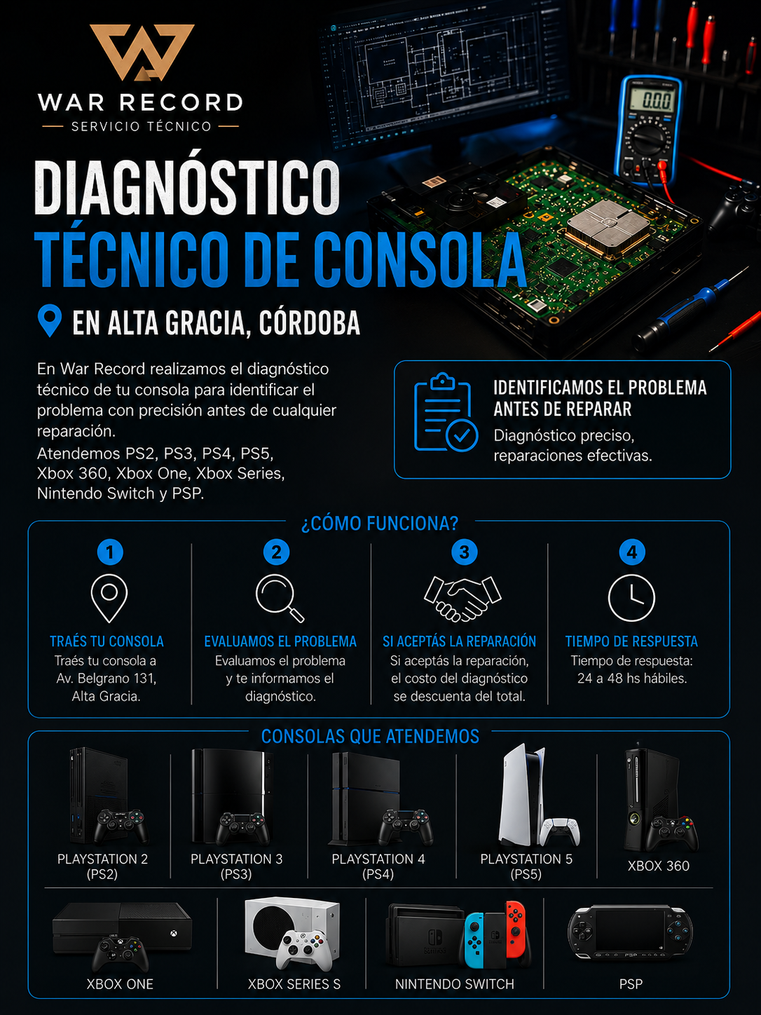 Diagnóstico técnico de consola PS4 PS5 Xbox Switch PSP en Alta Gracia Córdoba — War Record Servicio Técnico